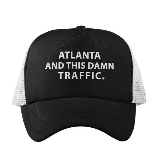 Atlanta And This Damn Traffic® Trucker Hat